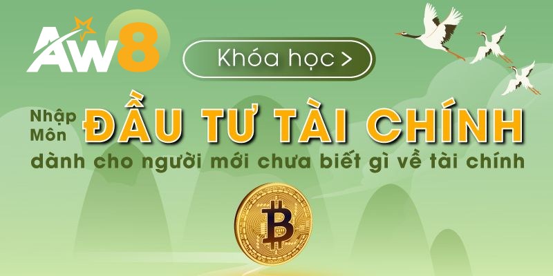 Khóa Học Đầu Tư Tài Chính & Crypto