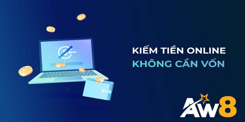 Tại Sao Kiếm Tiền Online Không Cần Vốn Lại Thu Hút